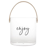 Enjoy Acrylic Ice Bucket