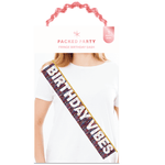 Birthday Vibes Forever Glitter Sash by Packed Party at Confetti Gift and Party Tuscaloosa Alabama