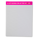 Chez Gagné - A Lot Going On At The Moment - Large Memo Lined Notepad by Chez Gagné at Confetti Gift and Party Tuscaloosa Alabama