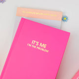 Chez Gagné - It's Me I'm The Problem Journal - Daily Journal - Bright Hardcover by Chez Gagné at Confetti Gift and Party Tuscaloosa Alabama