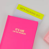 Chez Gagné - It's Me I'm The Problem Journal - Daily Journal - Bright Hardcover by Chez Gagné at Confetti Gift and Party Tuscaloosa Alabama