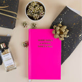 Chez Gagné - Where There's A Woman There's A Way - Daily Journal - Bright Hardcover by Chez Gagné at Confetti Gift and Party Tuscaloosa Alabama