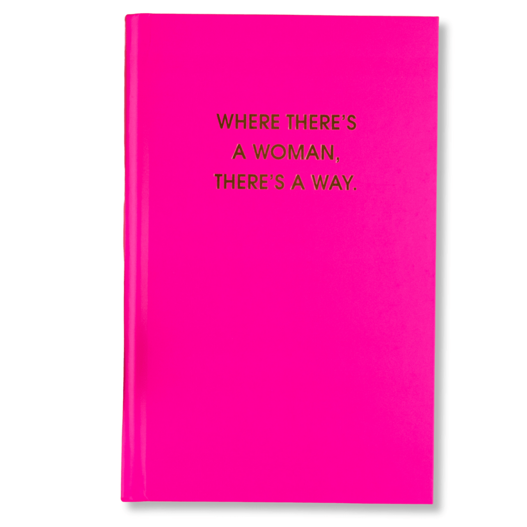 Chez Gagné - Where There's A Woman There's A Way - Daily Journal - Bright Hardcover by Chez Gagné at Confetti Gift and Party Tuscaloosa Alabama
