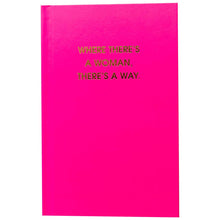  Chez Gagné - Where There's A Woman There's A Way Journal Bright Hardcover by Chez Gagné at Confetti Gift and Party