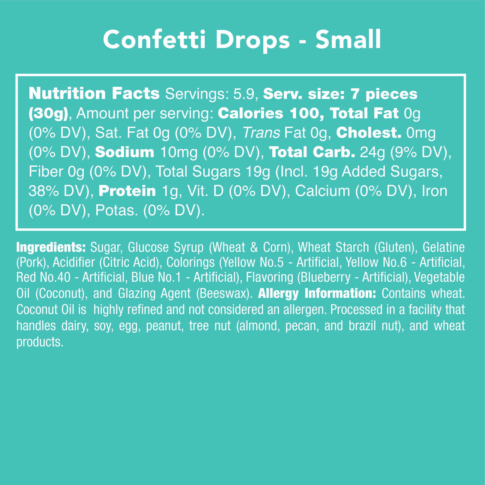 Nutrition facts and ingredients list for Confetti Drops on a teal background