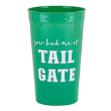 Slant Collections by Creative Brands - Stadium Cups - Had Me At Tailgate by Slant Collections by Creative Brands at Confetti Gift and Party Tuscaloosa Alabama