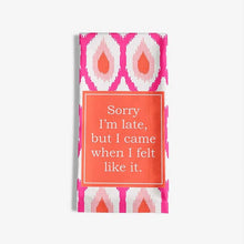  Sorry I'm Late Hostess Towel by Clairebella at Confetti Gift and Party